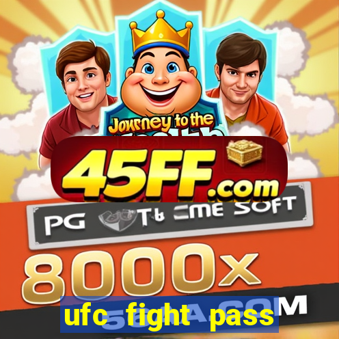 ufc fight pass onde assistir
